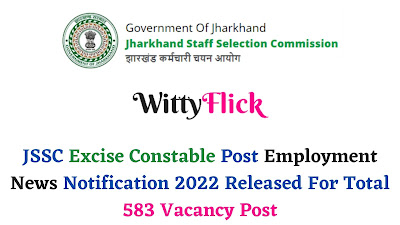 JSSC Excise Constable Post Employment News Notification 2022 Released For Total 583 Vacancy Post