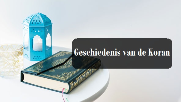 Geschiedenis van de Koran