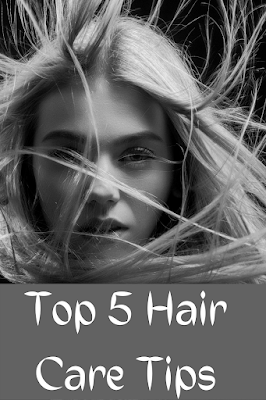 Top 5 Hair Care Tips