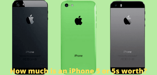 Who much is an iphone 5 or 5s wroth(2021)