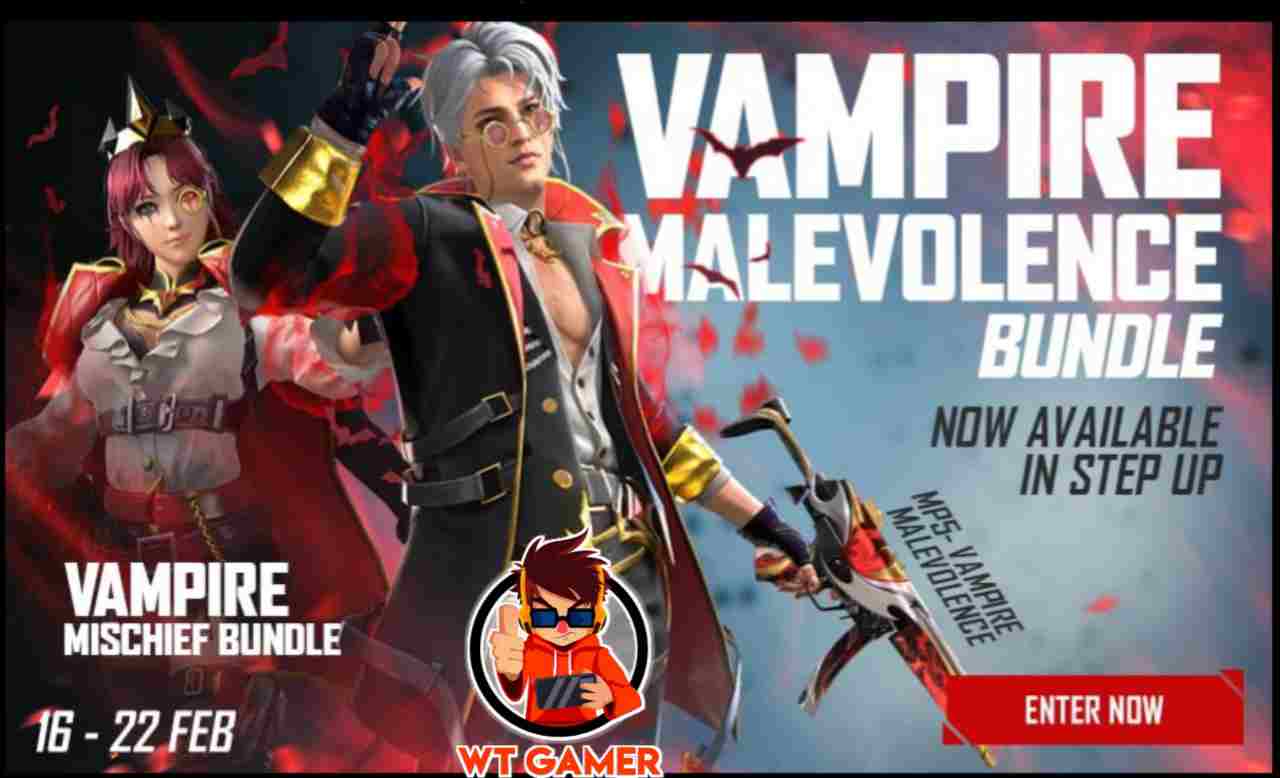 VAMPIRE MALEVOLENCE BUNDLE New Event in Free fire - WT Gamer