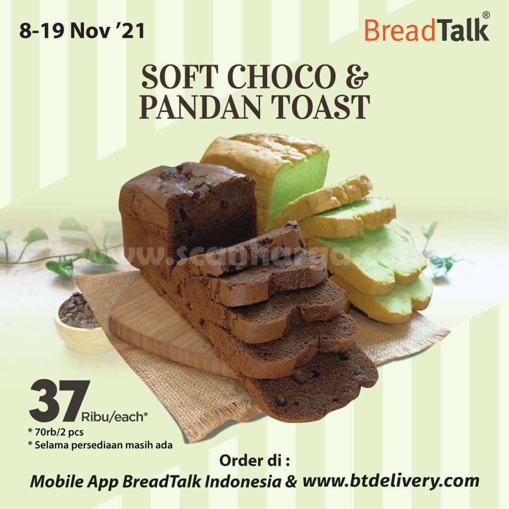 BreadTalk Promo Soft Choco, Pandan Toast harga Rp37.000