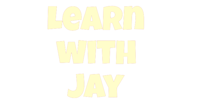 Learn with Jay