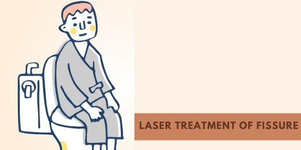 Fissure Laser Surgery in Delhi