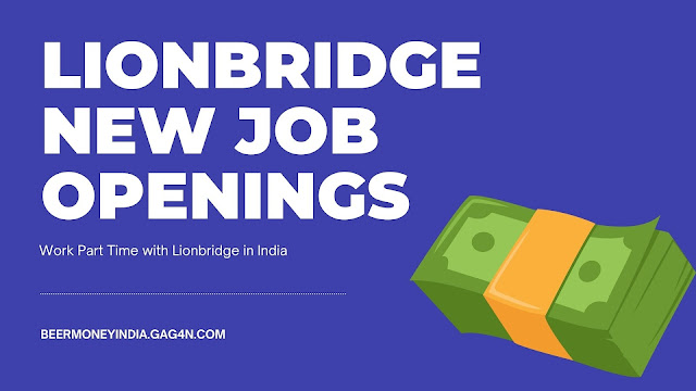 Lionbridge Part Time Work From Home Jobs in India