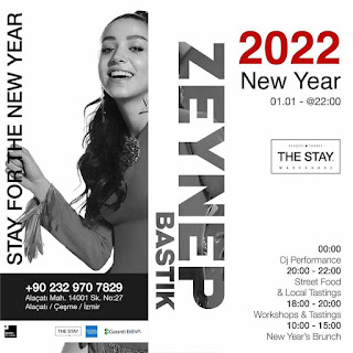 The Stay Alaçatı Çeşme Yılbaşı 2022 Programı Menüsü Zeynep bastık yılbaşı konseri 2022