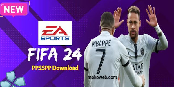 FIFA 2024 PPSSPP Android Offline 4K Camera | EA FC 24 PPSSPP HD Graphics Updated Transfer 2023/24