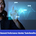 See 3 powerful ways how network performance monitoring tools influence your business
