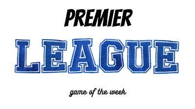 Premier League Game Of The Week