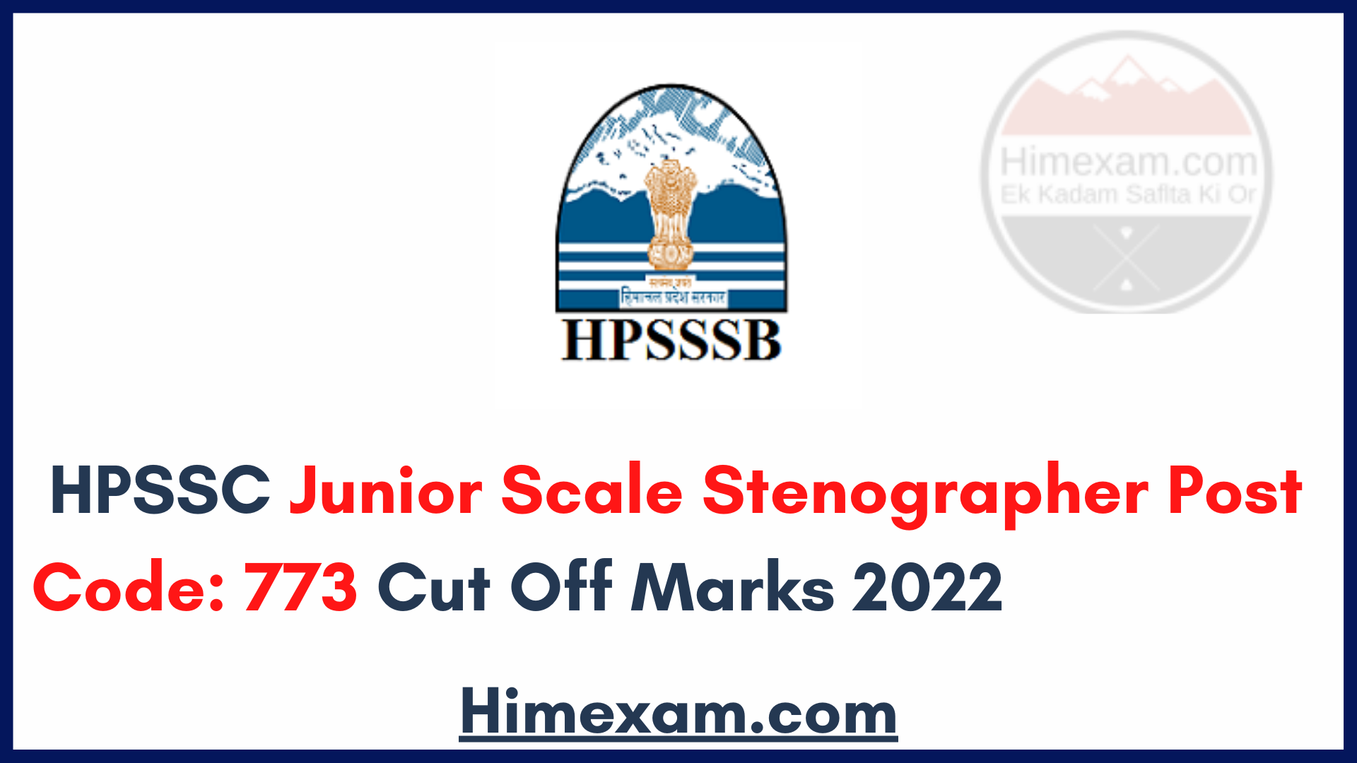 HPSSC Junior Scale Stenographer Post Code: 773 Cut Off Marks 2022