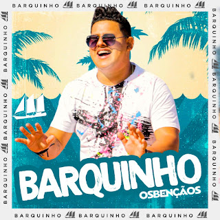 Baixar Música Gospel Barquinho - Osbençãos Mp3