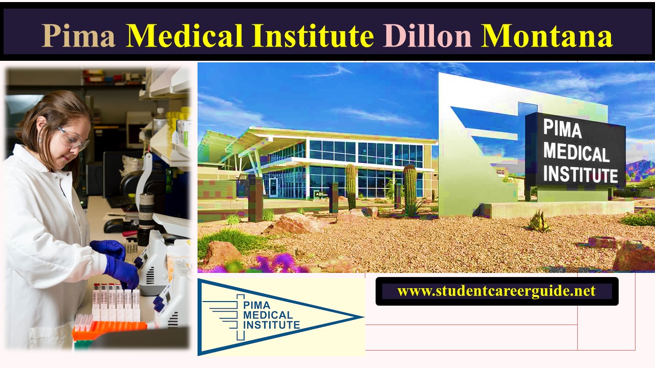 Pima Medical Institute – Dillon (PMI)