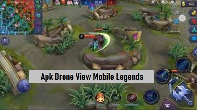 Apk Drone View Mobile Legends