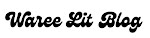 WareeLitBlog - About Literature and Writings