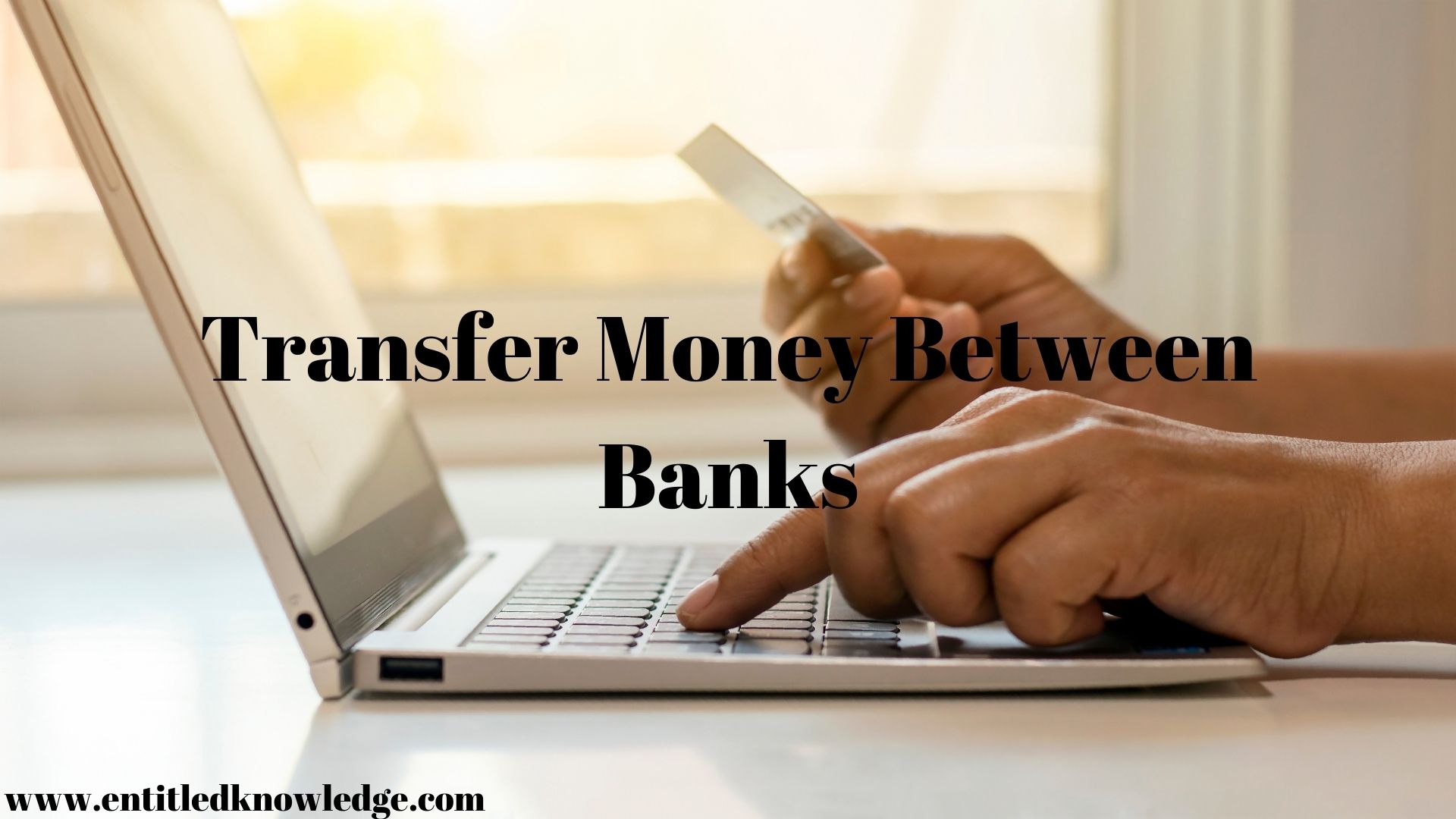 The Fastest Way To Transfer Money Between Banks