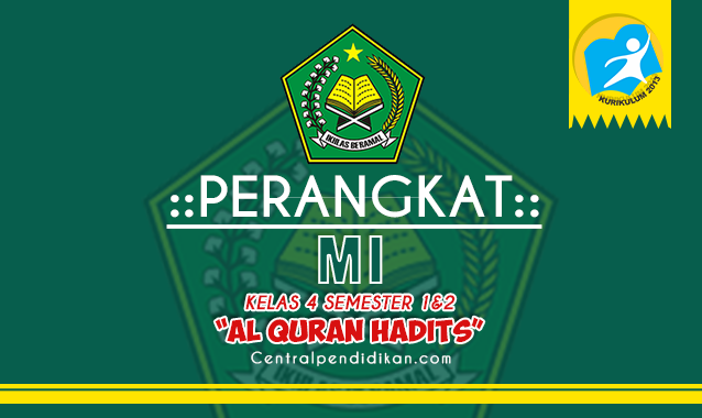 Perangkat Al Quran Hadits Kelas 4 MI Edisi Revisi Tahun 2022/2023