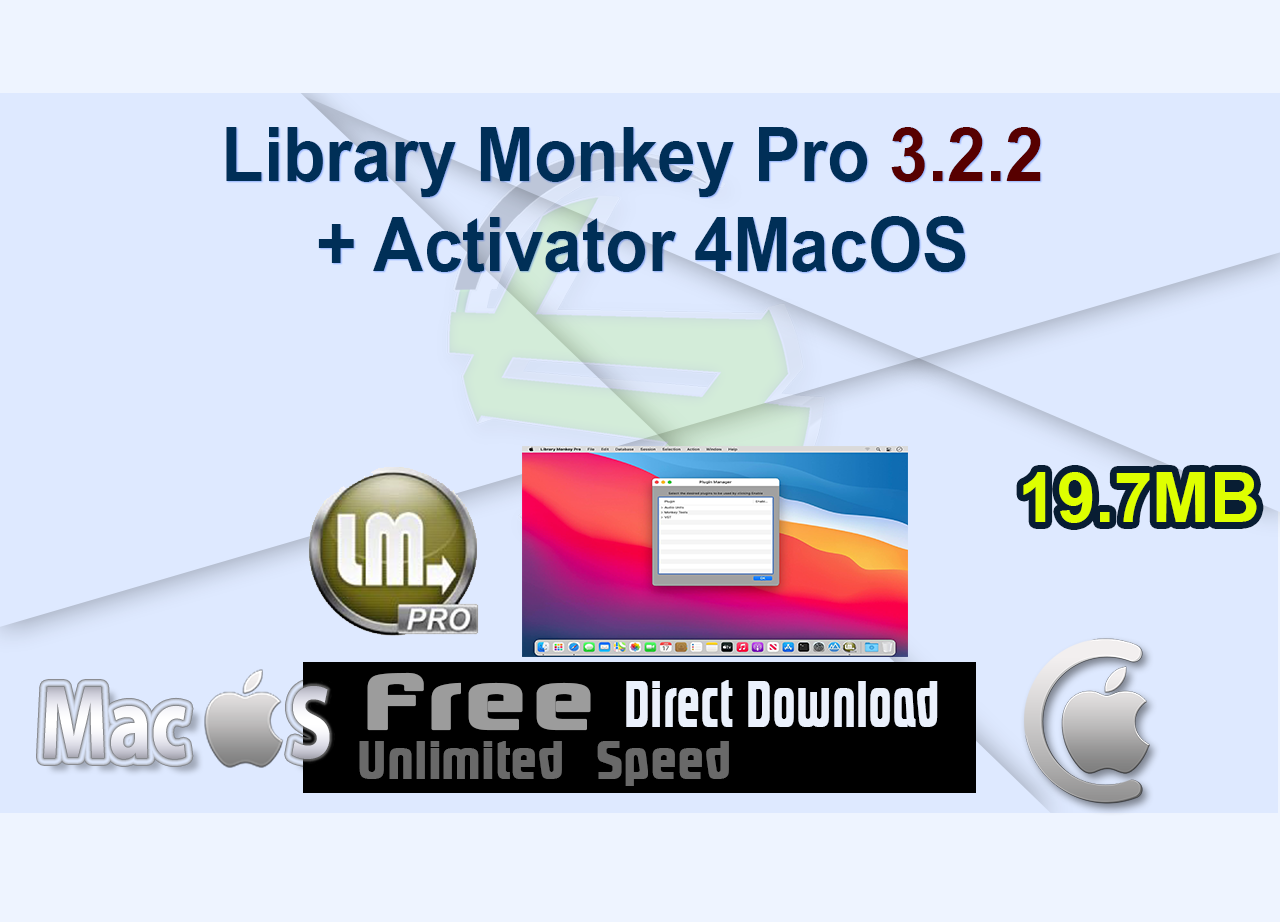 Library Monkey Pro 3.2.2 + Activator 4MacOS