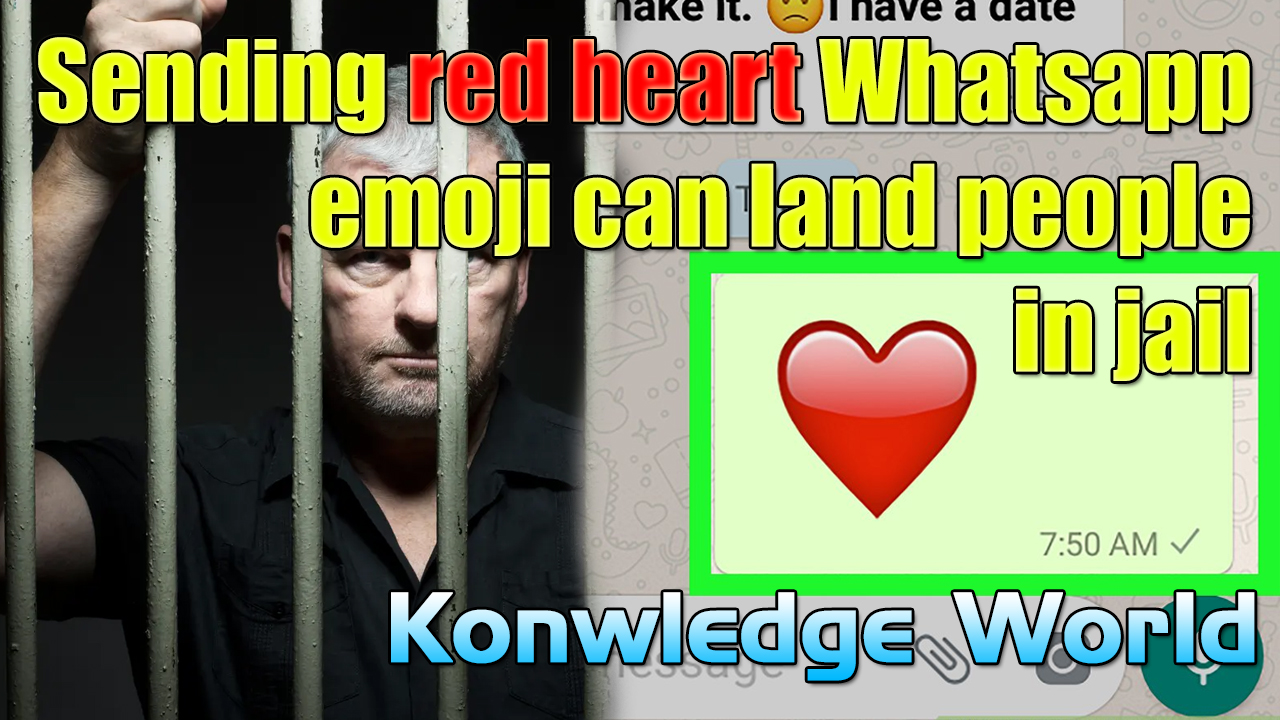 sending heart emoji on whatsapp can land people 5 years in jail and fine for rs 19 lakh - Knowledge World