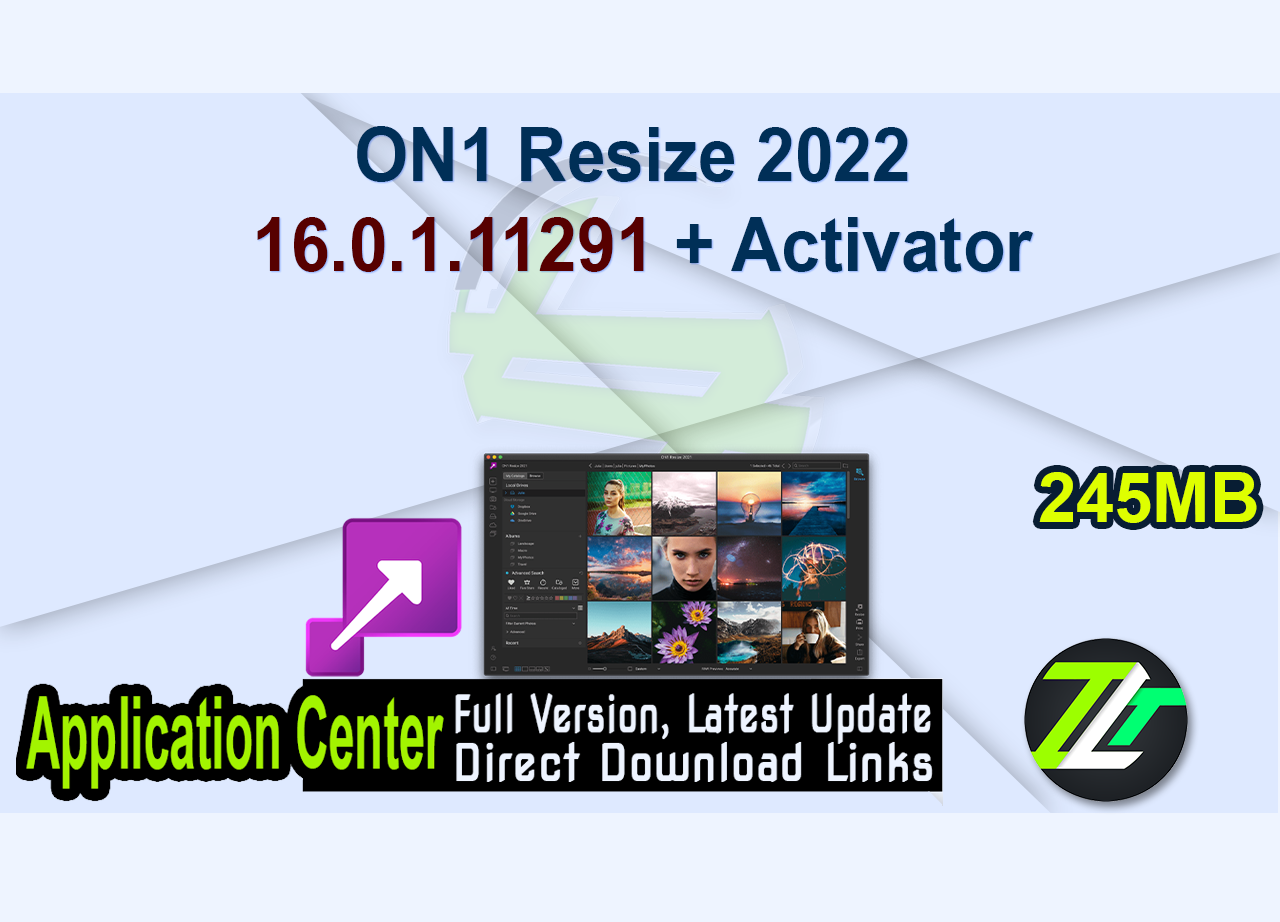 ON1 Resize 2022 16.0.1.11291 + Activator