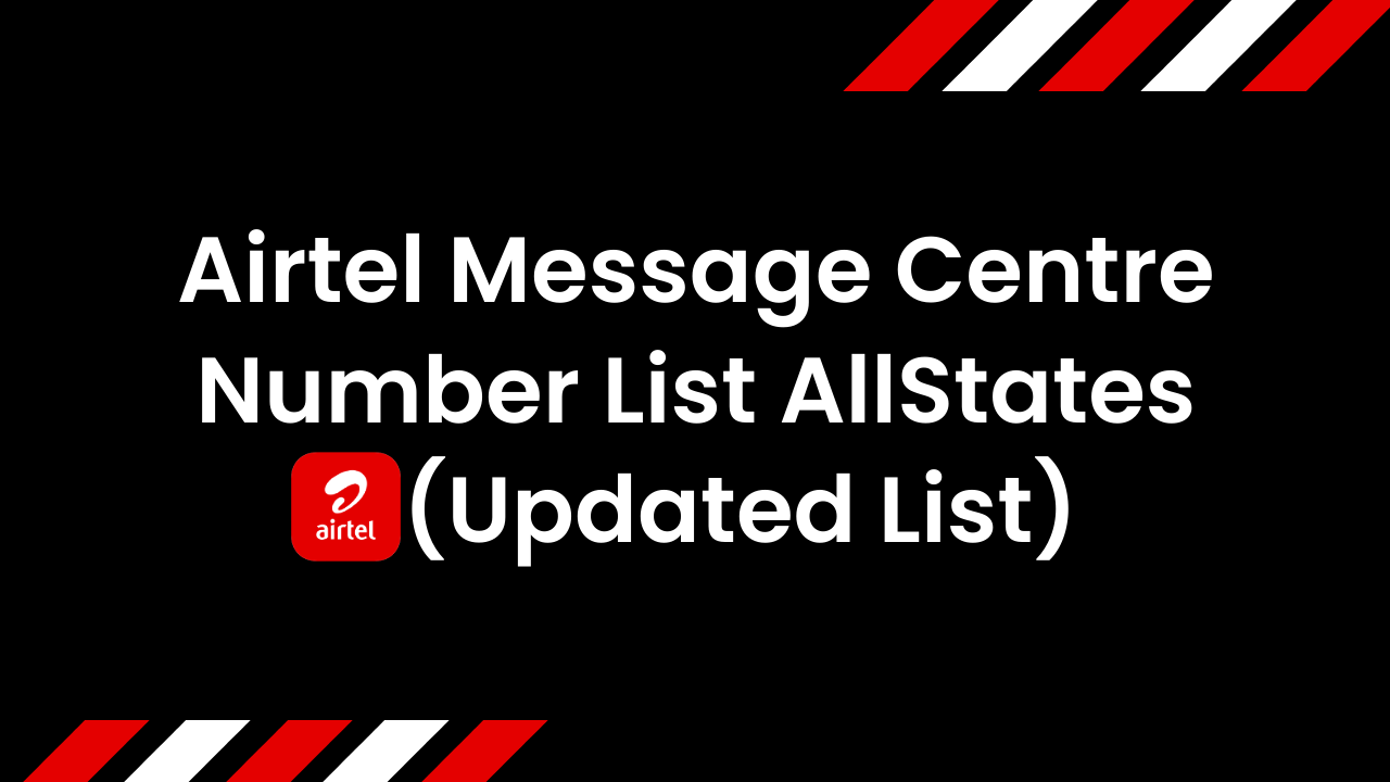 Airtel Message Centre Number List All States