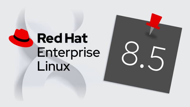 Red Hat Enterprise Linux 8.5 released with following new features and improvements