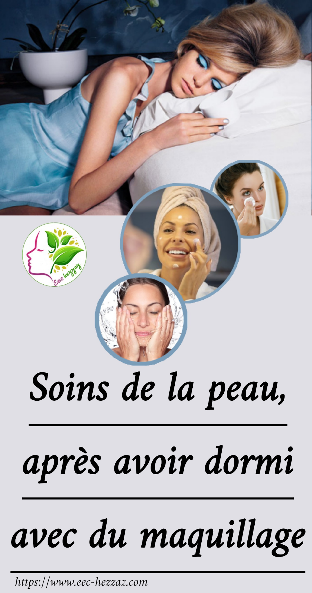 Soins de la peau, après avoir dormi avec du maquillage