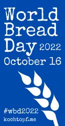 World Bread Day 2022