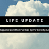 Life Update | What Happened and What I've been up to since my last post 