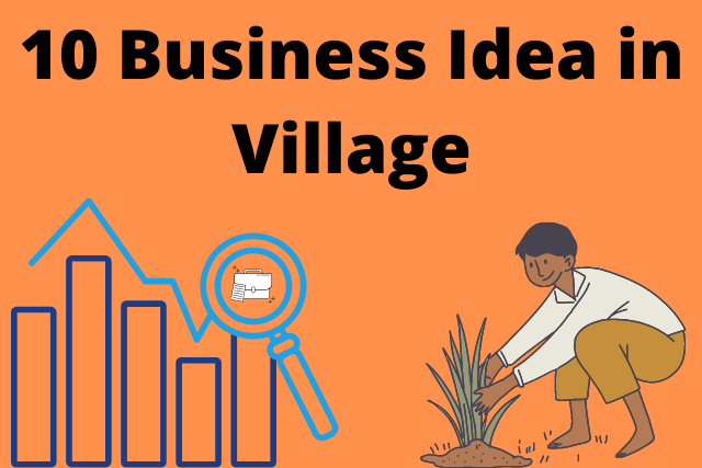 10 Village Business Ideas in Hindi