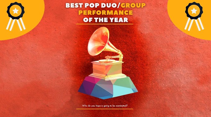 Grammys: Who do you hope will be nominated for Best Pop Duo/Group Performance 2022?