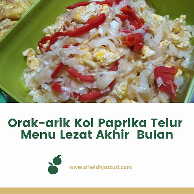 Orak-arik kol paprika telur menu lezat akhir bulan