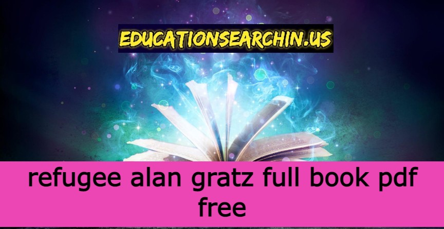 refugee alan gratz full book pdf free, refugee alan gratz full book pdf free, refugee full book free weebly, refugee chapter questions pdf