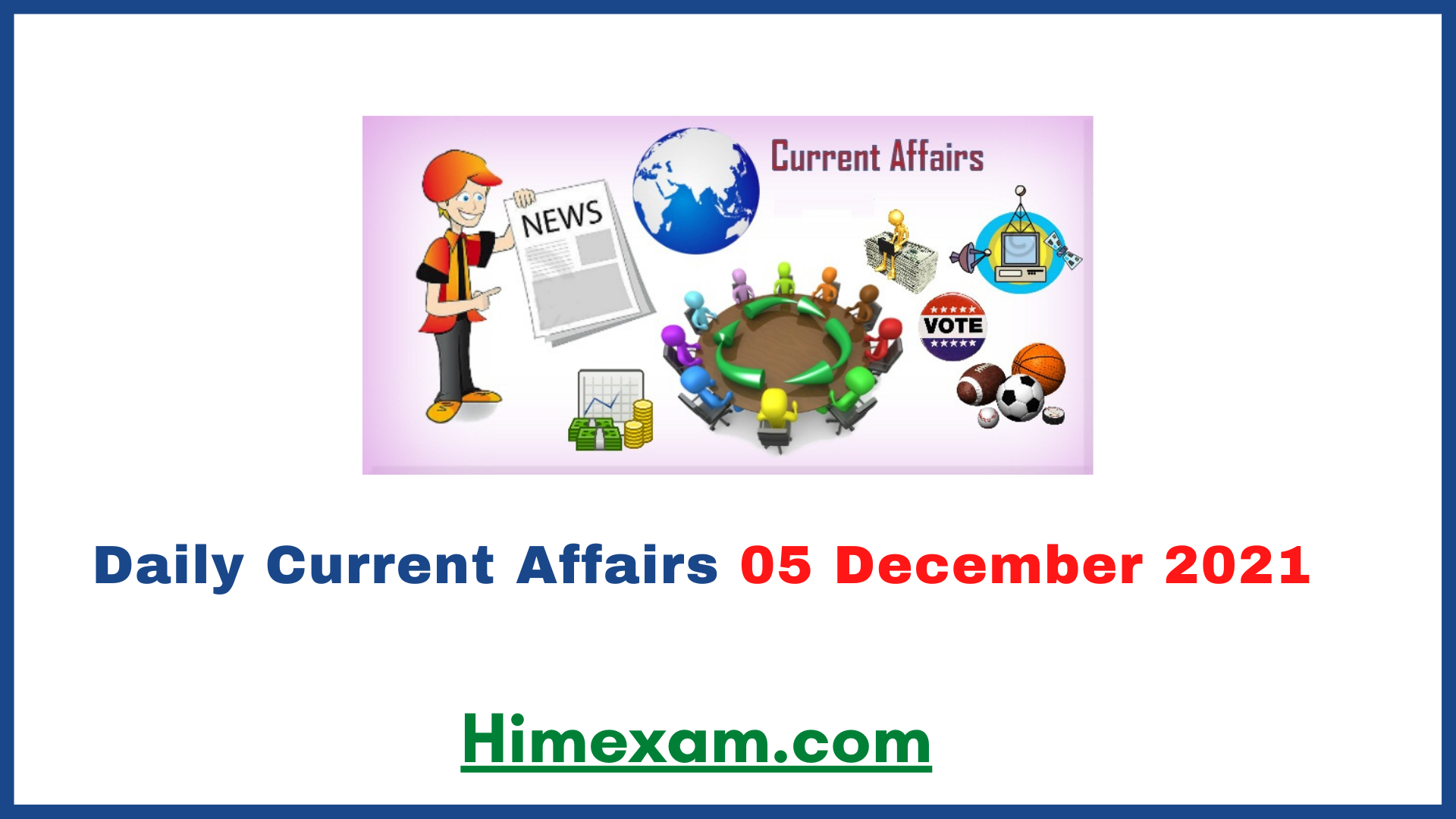 Daily Current Affairs 05 December 2021