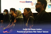 Geliat Perfilman di Jember, Pemutaran perdana Film ‘Sekar’ Sukses