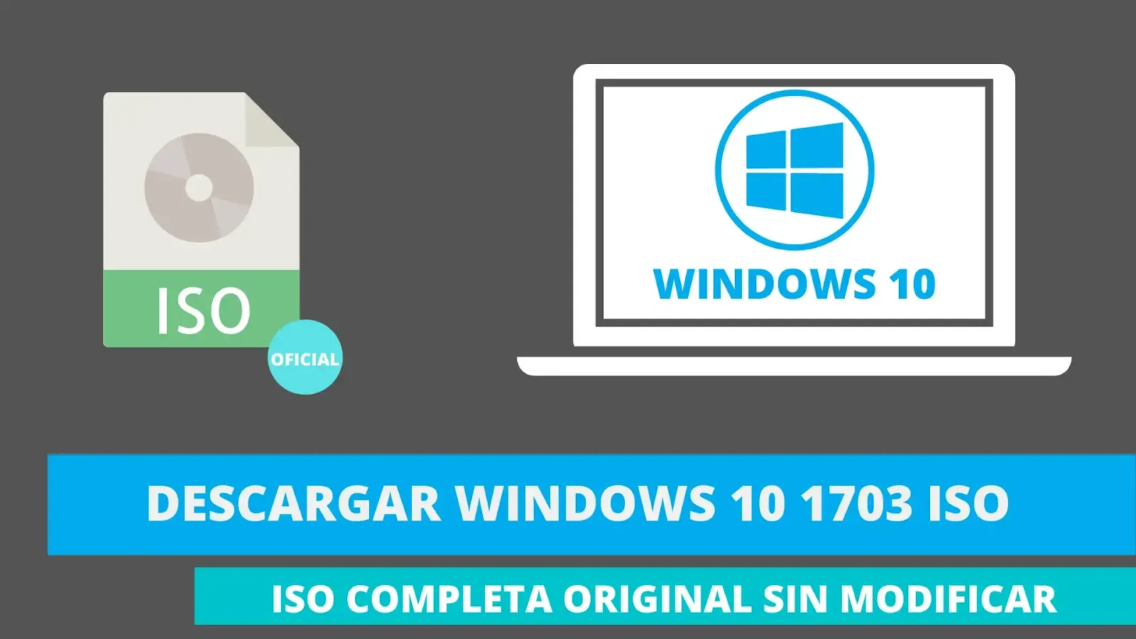 DESCARGAR WINDOWS 10 1703 ISO 1 LINK 