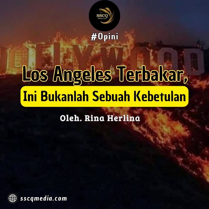 Los Angeles Terbakar, Ini Bukanlah Sebuah Kebetulan