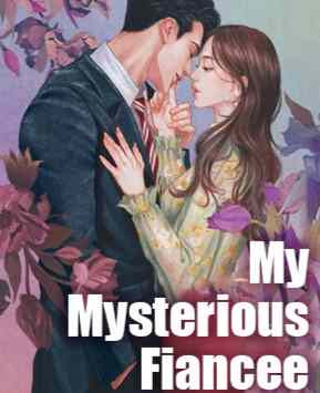 Novel My Mysterious Fiancee Karya Wisely Full Episode