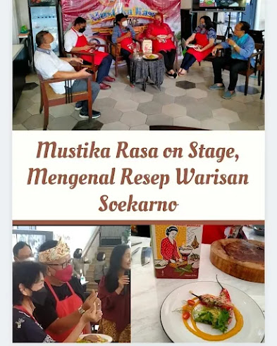 Launching Mustika Rasa on Stage, Mengenalkan Resep Warisan Sukarno