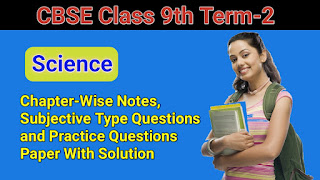 Class 9th Science Term-2