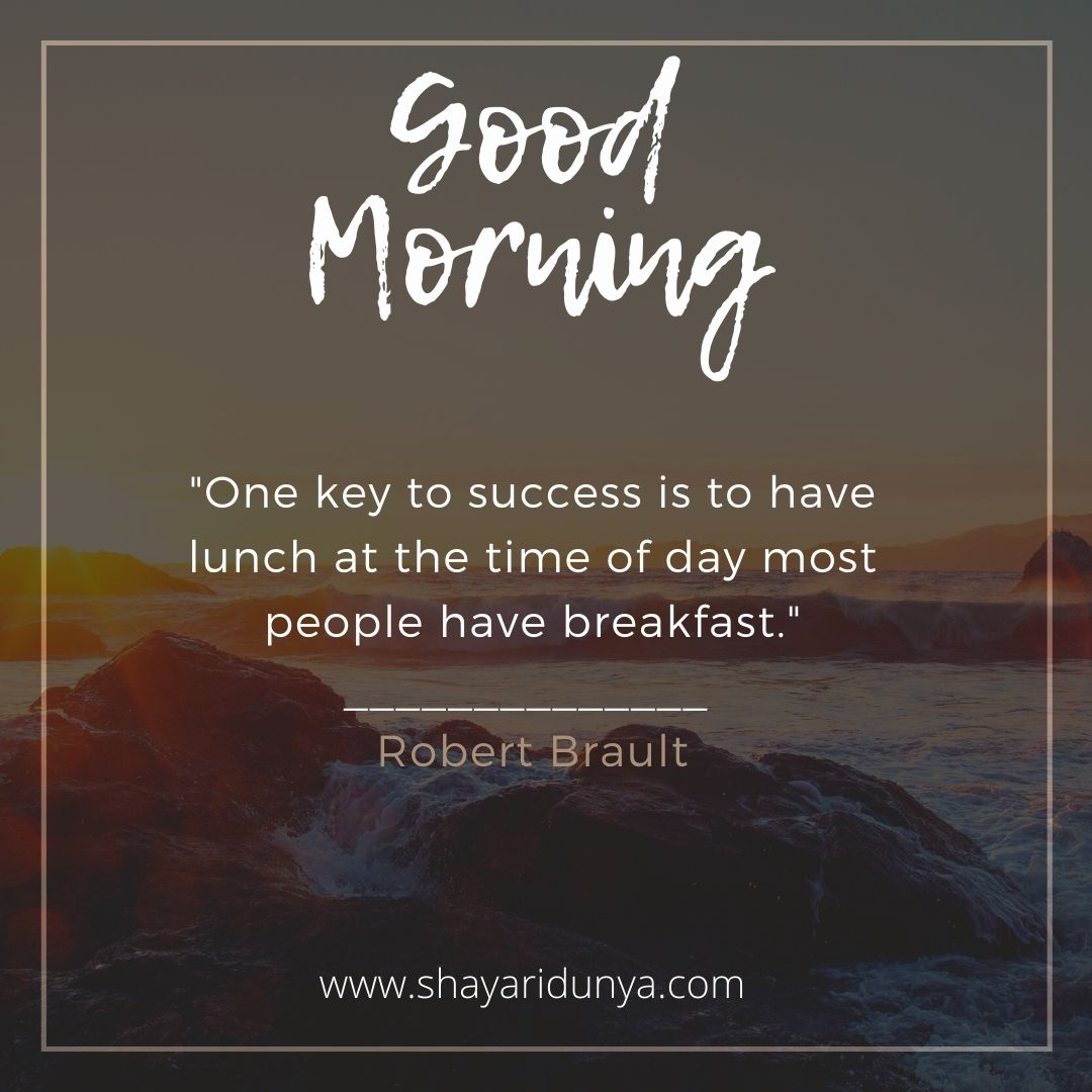 Good Morning Quotes| thoughtful good morning | Inspirational Good Morning | beautiful good morning