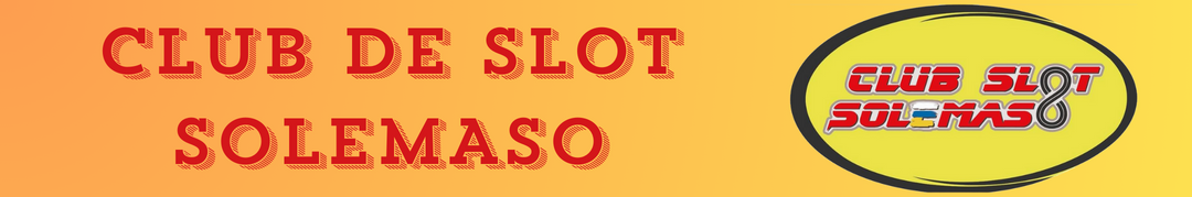 Club Slot Solemaso