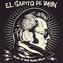 EL GARITO DE WRAY con el Paul Fuzz Deejay