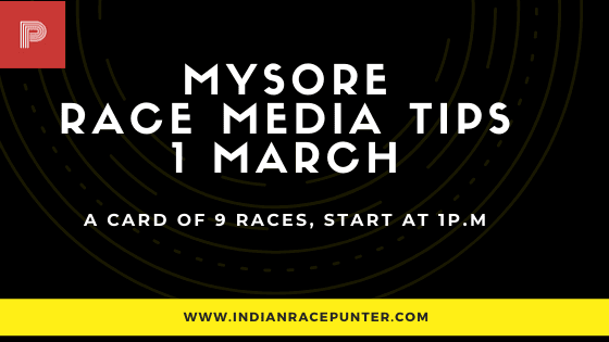 Mysore Race Media Tips 1 March