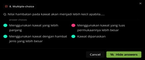 Nilai hambatan pada kawat akan menjadi lebih kecil apabila