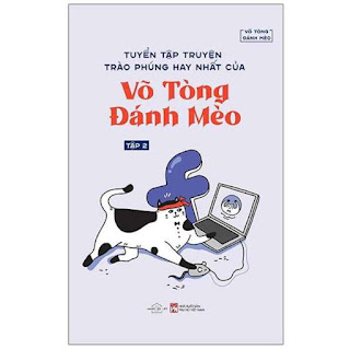 Tuyển Tập Truyện Trào Phúng Hay Nhất Của Võ Tòng Đánh Mèo - Tập 2 ebook PDF EPUB AWZ3 PRC MOBI