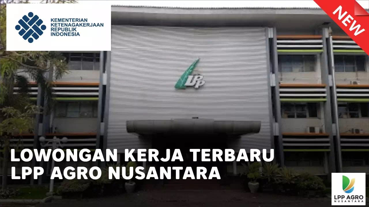 loker PT LPP Agro Nusantara (PTPN III Group) terbaru