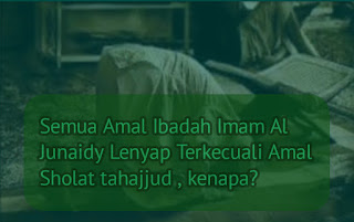 Hubungan Sholat Tahajjud Dengan Imam Al Junaidy