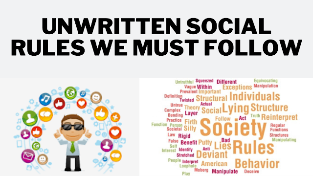 Unwritten Social Rules We Must Follow