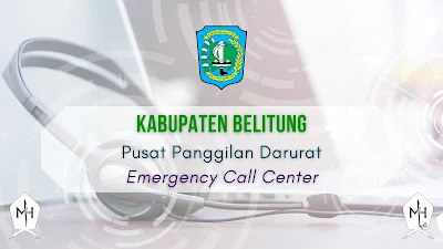 Daftar Nomor Kontak Penting Pusat Panggilan Darurat (Emergency Call Center) di Kabupaten Belitung