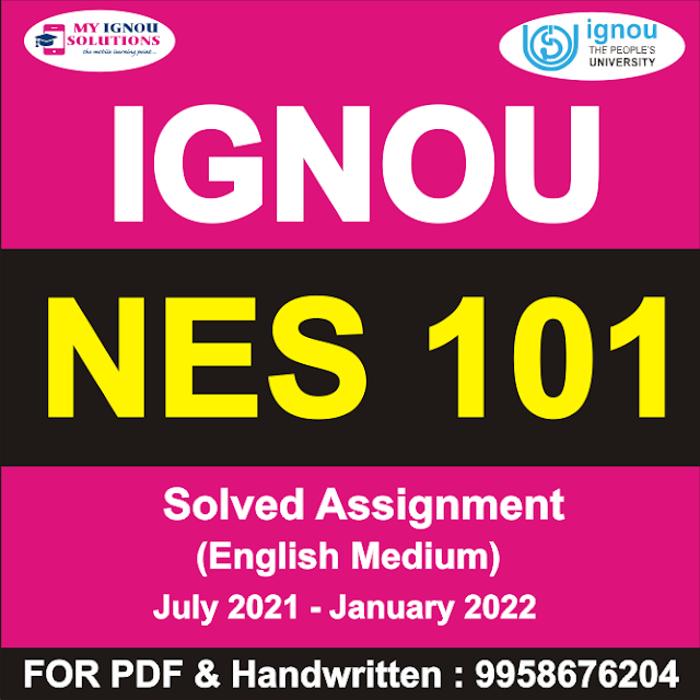 NES 101 Solved Assignment 2021-22